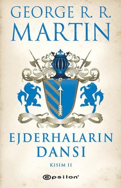 Ejderhalarin dansi 2-George R.R.Martin